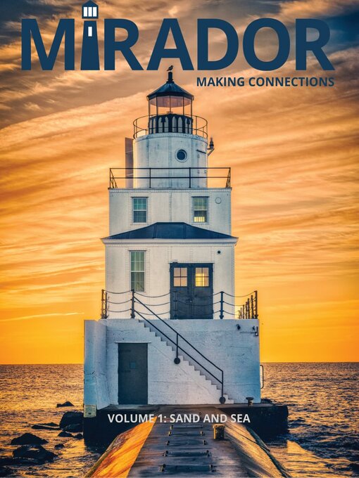 Title details for Mirador Magazine by Mirador: Making Connections, LLC. - Available